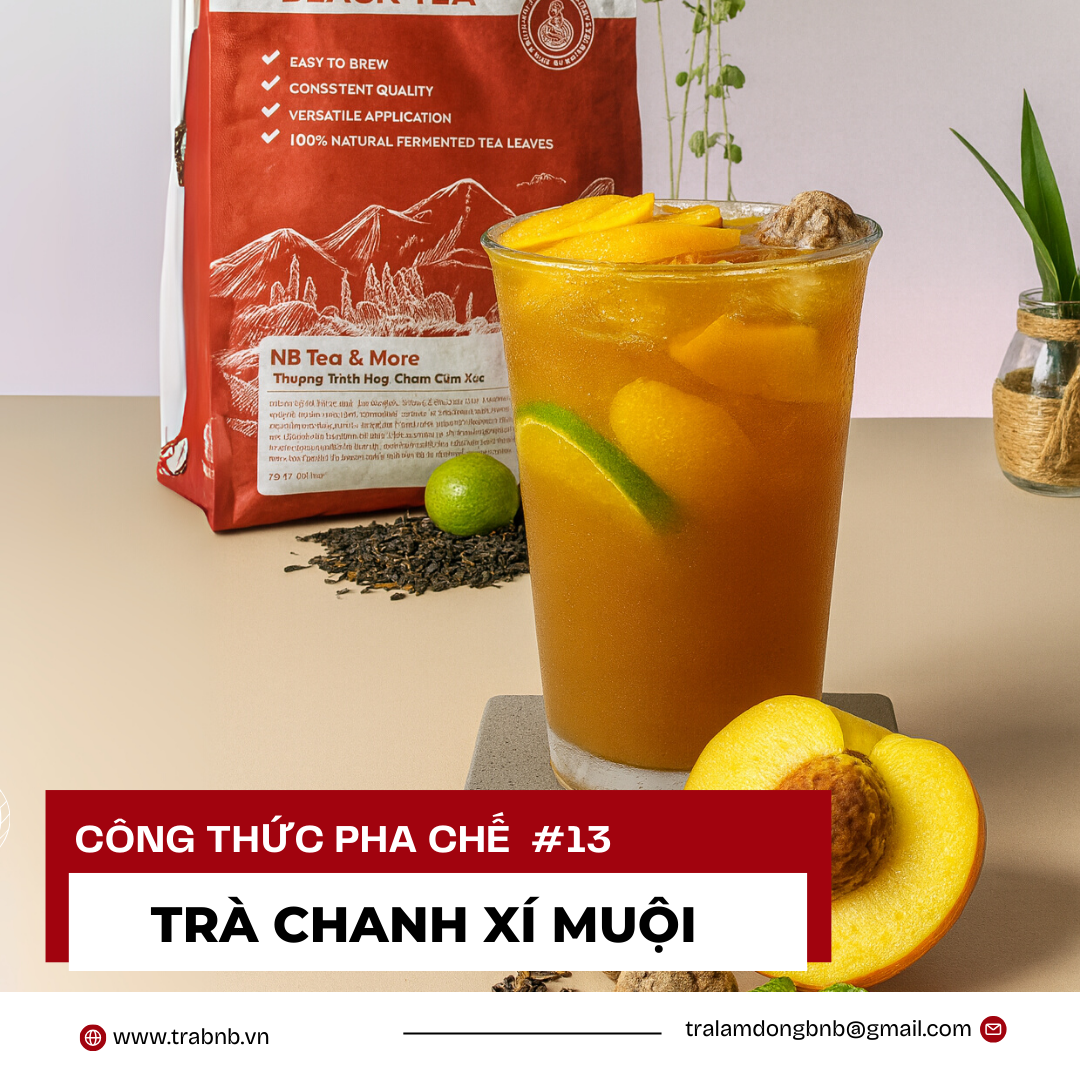CÔNG THỨC PHA CHẾ TRÀ CHANH XÍ MUỘI